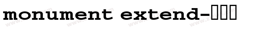 monument extend字体转换